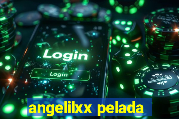 angelilxx pelada